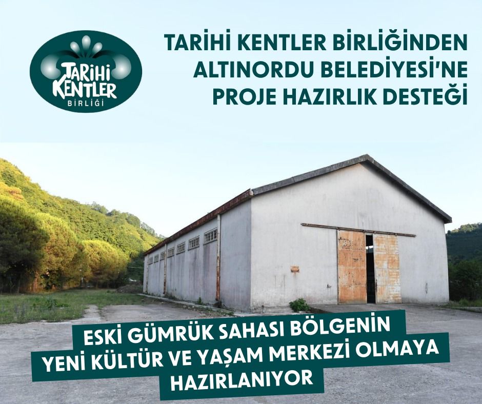 ESKİ GÜMRÜK SAHASI BÖLGENİN YENİ KÜLTÜR VE YAŞAM MERKEZİ OLMAYA HAZIRLANIYOR