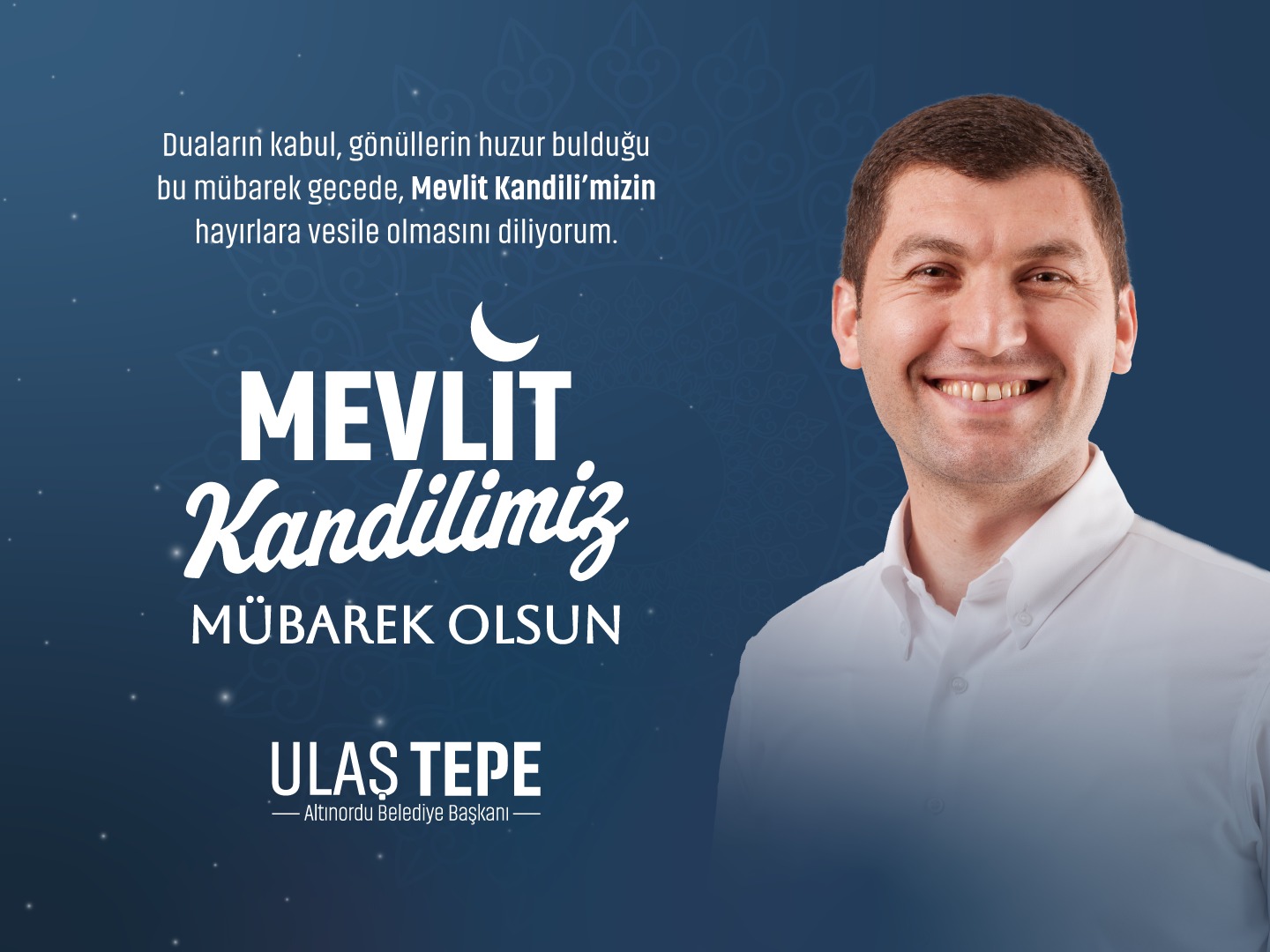 BAŞKAN TEPE’DEN MEVLİT KANDİLİ MESAJI