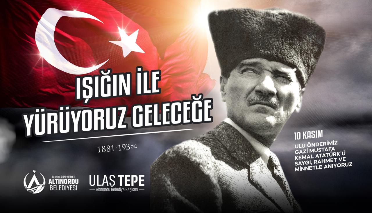 BAŞKAN TEPE'DEN 10 KASIM ATATÜRK'Ü ANMA HAFTASI MESAJI