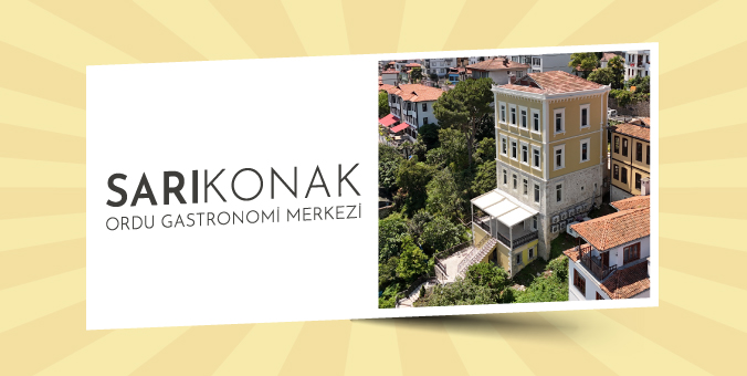 ORDU GASTRONOMİ MERKEZİ 