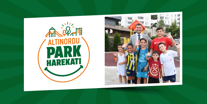 ALTINORDU BELEDİYESİ PARK HAREKÂTI